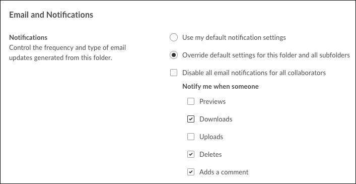 A screenshot of an Email and Notifications section of a folder with the Override default settings for this folder and all subfolders selection made and notification options customized to downloads, deletes, and adds a comment
