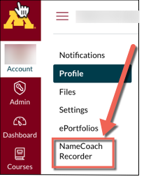 Canvas Account menu open to the side with the Profile sub account open and the NameCoach Recorder option highlighted