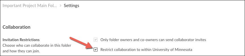 A screenshot showing the location of the Restrict collaboration to within University of Minnesota checkbox within the collaboration section of the Settings screen