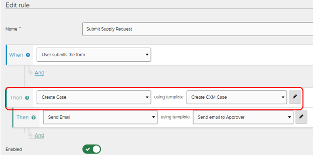 Jadu XFP Edit rule page. Example rule: "When User submits form" condition. Then statement, "Create case" dropdown selection chosen using template "create cxm case" dropdown selection. Additional then statement provided for "send email" dropdown selection using template "Send email to approver" dropdown selection.