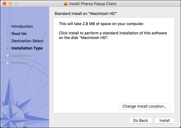 The Install Pharos Popup Client window. There are a list of steps to the installation. "Installation Type" is highlighted. There is a text box titled Standard Install on "Macintosh HD". There are two buttons, listing "Go Back" and "Install".