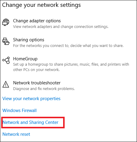 Network and Sharing Center option highlighted in the Change your network settings menu window